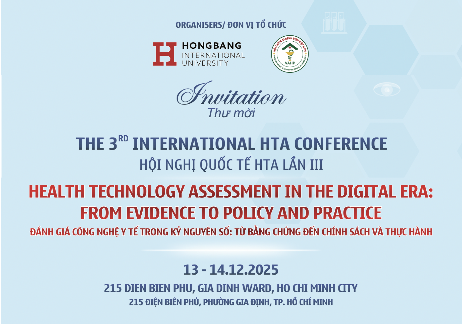 HỘI NGHỊ QUỐC TẾ VỀ ĐÁNH GIÁ CÔNG NGHỆ Y TẾ TRONG KỶ NGUYÊN SỐ: TỪ BẰNG CHỨNG ĐẾN CHÍNH SÁCH VÀ THỰC HÀNH