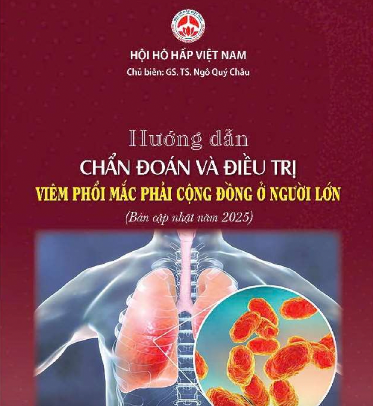 HƯỚNG DẪN CHẨN ĐOÁN VÀ ĐIỀU TRỊ VIÊM PHỔI MẮC PHẢI CỘNG ĐỒNG Ở NGƯỜI LỚN (CẬP NHẬT 2025)